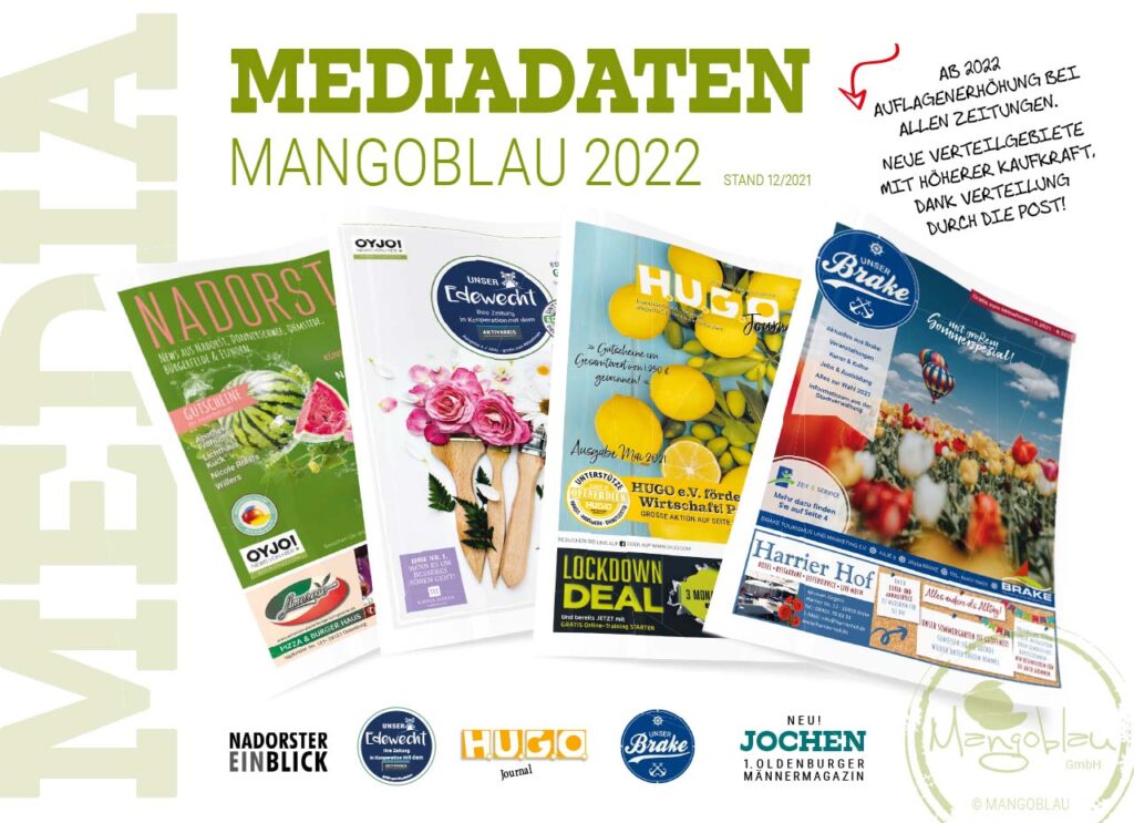 Mediadaten 2022 Mangoblau - Nadorster Einblick, Unser Edewecht, HUGO-Journal, Unser Brake